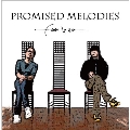 PROMISED MELODIES