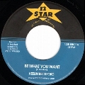 Be What You Want＜限定盤＞