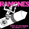 Live In Glasgow December 18, 1977 (Black Vinyl)