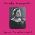 Lebendige Vergangenheit: Giannina Arangi Lombardi II