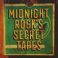 Midnight Rock's Secret Tapes