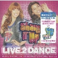 Shake It Up : Live 2 Dance (Walmart Exclusive)<限定盤>