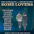 Some Lovers (World Premiere Recording)