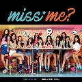 miss me?: 2nd Mini Album (全メンバーサイン入りCD)<限定盤>
