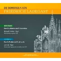 「フリードリヒ・ラーデガストの聖堂のオルガン」～メルゼブルグ聖堂編、シュヴェーリン聖マリアおよび聖ヨハネ聖堂編