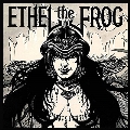 Ethel the Frog