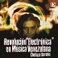 Revolucion Electronica En Musica Venezolana