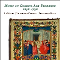 フィレンツェ黄金時代の音楽 1250～1750
