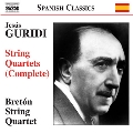 Jesus Guridi: String Quartets (Complete)
