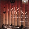 Salve Regina del Signor Monteverde - Newly Discovered Pieces by Monteverdi & Frescobaldi