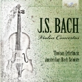 J.S.Bach: Violin Concertos