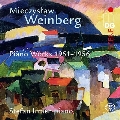 ヴァインベルク:1951-1956年のピアノ作品