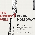 ロビン・ホロウェイ: ザ・ラヴァーズ・ウェル