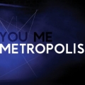 You, Me, Metropolis＜限定盤＞