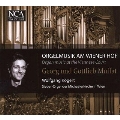 ウィーン宮廷のオルガン音楽～ゲオルク&ゴットリープ・ムファット