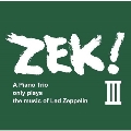 ZEK! III