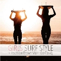 GIRLS SURF STYLE ～Hawaiian Resort Mix～