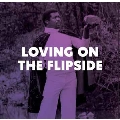 Loving On The Flipside Sweet Funk & Beat Heavy-Ballads 1969-1977