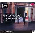 PERFECT MOODS - 思索的で現代的なピアノ小品集