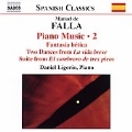 Falla: Piano Music Vol.2 -Cancion/Cortege of Gnomes/Vals-Capricho/etc:Daniel Ligorio(p)