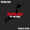 Rising Sun it's our flag! [CD+DVD]