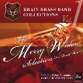 ブレーン・ブラスバンド・コレクション Vol.1 - 喜歌劇「メリー・ウィドウ」セレクション(ブラスバンド版)