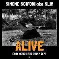 Alive (Easy Songs for Rainy Days)