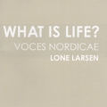 What Is Life? - E.Whitacre, B.Holten, O.Gjeilo, etc