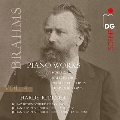 ブラームス: ピアノ作品集 Vol.4