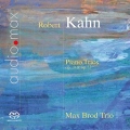 ロベルト・カーン: ピアノ三重奏曲 Op.19、Op.33