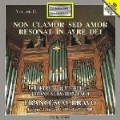Non Clamor Sed Amor Resonat in Avre Dei Vol.2 - Organ Works - Buxtehude, J.S.Bach