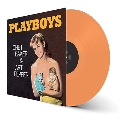 Playboys (Orange Vinyl)<限定盤>