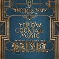 The Great Gatsby: The Jazz Recordings<限定盤>