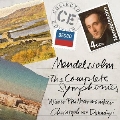 Mendelssohn: The Symphonies, etc