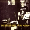 THE BERRY BEST OF MC MANGO