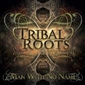 Tribal Roots 2