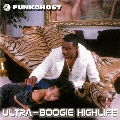 Ultra-Boogie Highlife<限定盤>