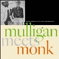 Mulligan Meets Monk<限定盤>