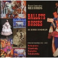 Ballets Russes de Serge Diaghilev - Historical Recordings 1916-1930s - Schumann, Stravinsky, etc