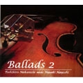 Ballads 2<生産限定盤>