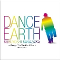 DANCE EARTH～Change The World～のテーマ