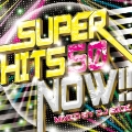 SUPER HITS 50 NOW!! Mixed by DJ SIDE