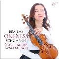 ブラームス ONENESS シューマン