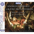 Madrigals Adapted for Use as Sacred Music - A.Gabrieli, C.Monteverdi<期間限定発売>
