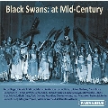 20世紀半ばのブラック・スワンたち - 黒人歌手たちの歴史的録音集