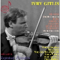Ivry Gitlis Vol.1 - Sibelius, Paganini, Hindemith, etc [2CD+DVD]
