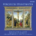 Pergolesi: Stabat Mater; G.L.Gregori: Concerti Grossi Op.2 No.9 & 10