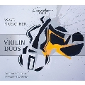 Ysaye, Marschner: Violin Duos