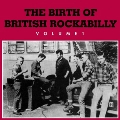 THE BIRTH OF BRITISH ROCKABILLY VOL.1<数量限定盤>