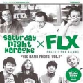 Saturday Night Karaoke/FELIX!